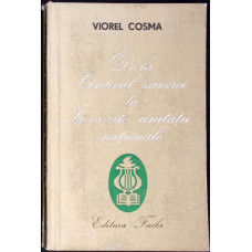 DE LA CANTECUL ZAVEREI LA IMNURILE UNITATII NATIONALE