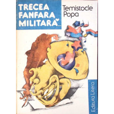 TRECEA FANFARA MILITARA...