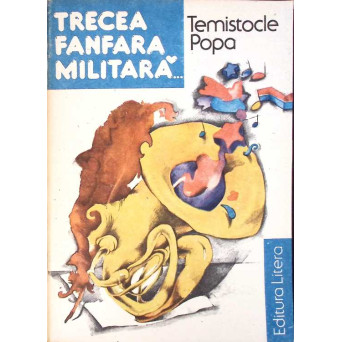 TRECEA FANFARA MILITARA...