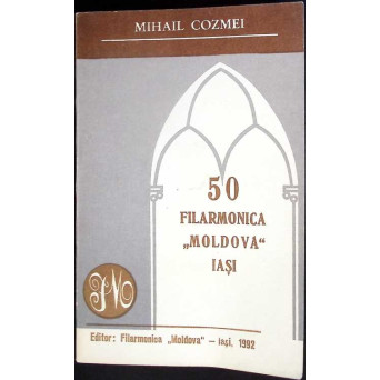 50 FILARMONICA MOLDOVA IASI