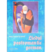 LIEDUL POSTROMANTIC GERMAN LIEDUL POSTROMANTIC GERMAN