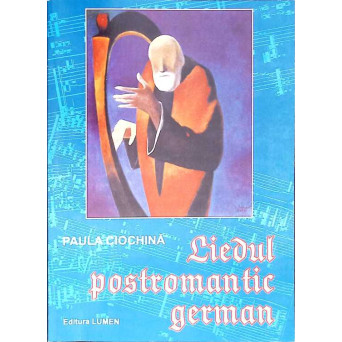 LIEDUL POSTROMANTIC GERMAN