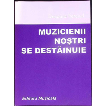 MUZICIENII NOSTRI SE DESTAINUIE VOL.3 (CU DEDICATIA AUTOAREI)