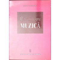 REFLECTII DESPRE MUZICA REFLECTII DESPRE MUZICA