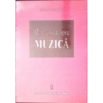 REFLECTII DESPRE MUZICA