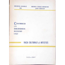 VIATA CULTURALA SI ARTISTICA IN REGIUNEA IASI 1944-1967