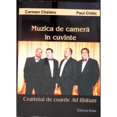 MUZICA DE CAMERA IN CUVINTE. CVARTETUL DE COARDE AD LIBITUM
