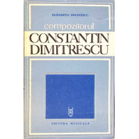 COMPOZITORUL CONSTANTIN DIMITRESCU