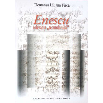 ENESCU RELEVANTA SECUNDARULUI