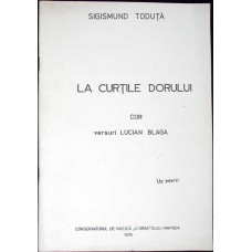 LA CURTILE DORULUI (PARTITURA)