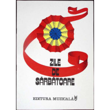 ZILE DE SARBATOARE (PARTITURA)