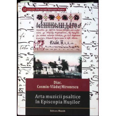 ARTA MUZICII PSALTICE IN EPISCOPIA HUSILOR 1811-2023