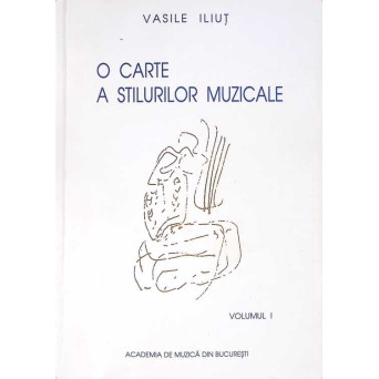 O CARTE A STILURILOR MUZICALE VOL.1