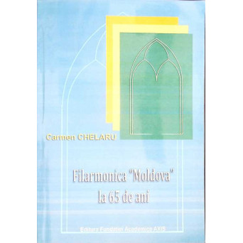 FILARMONICA MOLDOVA LA 65 DE ANI