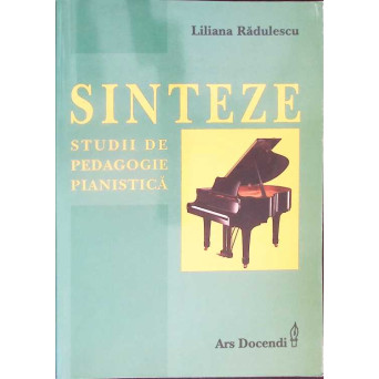 SINTEZE. STUDII DE PEDAGOGIE PIANISTICA