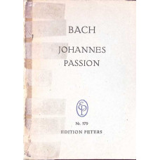JOHANNES-PASSION (PARTITURA MUZICALA)
