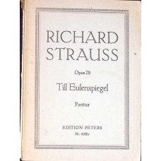 TILL EULENSPIEGELS. LUSTIGE STREICHE (PARTITURA MUZICALA)