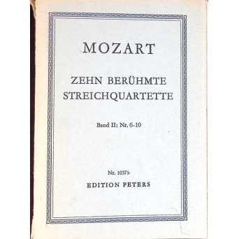 ZEHN BERUHMTE. STREICHQUARTETTE (PARTITURA MUZICALA)