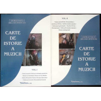 CARTE DE ISTORIE A MUZICII VOL.1-2 CARTE DE ISTORIE A MUZICII VOL.1-2