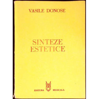 SINTEZE ESTETICE (CU DEDICATIA AUTORULUI)