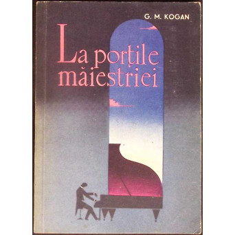 LA PORTILE MAIESTRIEI