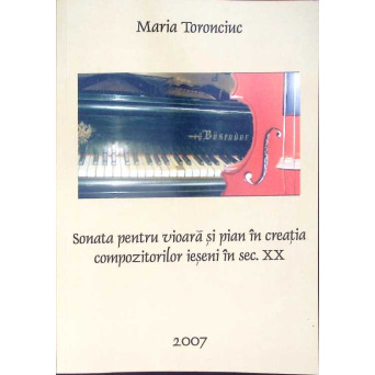 SONATA PENTRU VIOARA SI PIAN IN CREATIA COMPOZITORILOR IESENI IN SEC. XX