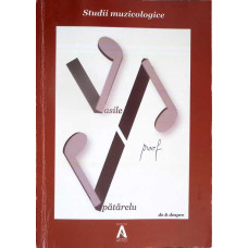 STUDII MUZICOLOGICE DE SI DESPRE VASILE SPATARELU