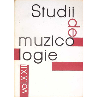 STUDII DE MUZICOLOGIE VOL.XXII