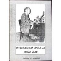 INTRODUCERE IN OPERA LUI ROMAN VLAD