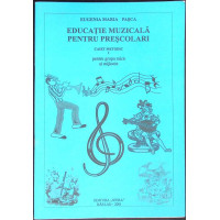 EDUCATIE MUZICALA PENTRU PRESCOLARI PENTRU GRUPA MICA SI MIJLOCIE - CAIET METODIC