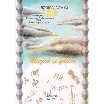MUZICA SI FOLCLOR