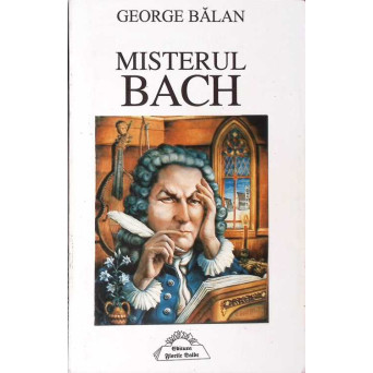 MISTERUL BACH (CU DEDICATIA AUTORULUI)