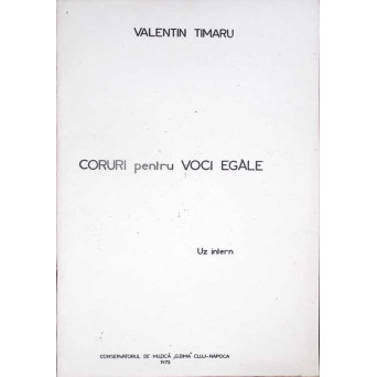 CORURI PENTRU VOCI EGALE (PARTITURA)