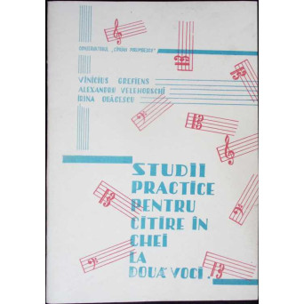 STUDII PRACTICE PENTRU CITIRE IN CHEI LA DOUA VOCI