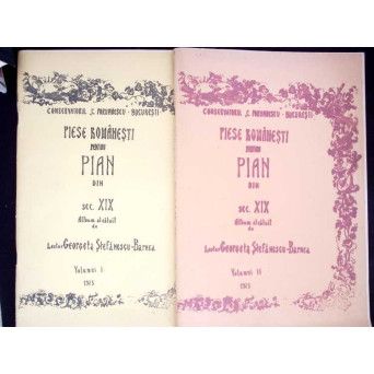 PIESE ROMANESTI PENTRU PIAN DIN SEC. XIX VOL.1-2 (CU DEDICATIA AUTOAREI)