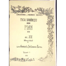 PIESE ROMANESTI PENTRU PIAN DIN SEC. XIX VOL.1 (CU DEDICATIA AUTOAREI)
