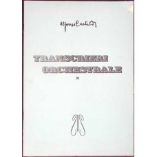 TRANSCRIERI ORCHESTRALE
