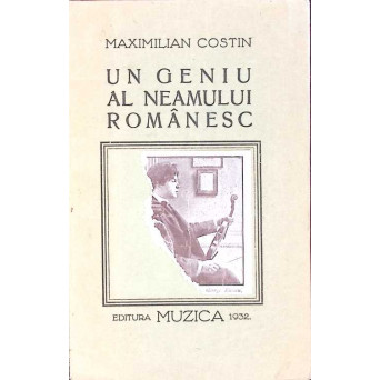 ENESCU: UN GENIU AL NEAMULUI ROMANESC