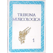 TRIBUNA MUSICOLOGICA VOL. 1 TRIBUNA MUSICOLOGICA VOL. 1