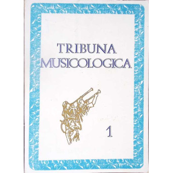 TRIBUNA MUSICOLOGICA VOL. 1