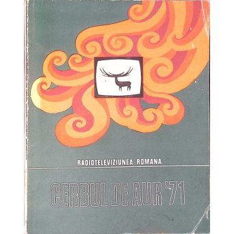 CERBUL DE AUR. BRASOV ROMANIA 2-7 MAI 1971