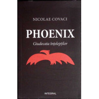 PHOENIX GIUDECATA INTELEPTILOR