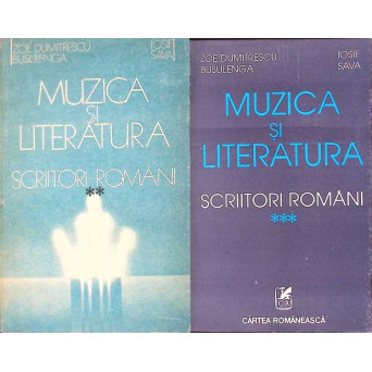 MUZICA SI LITERATURA. SCRIITORI ROMANI VOL.2-3