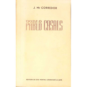 DE VORBA CU PABLO CASALS