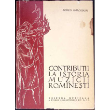 CONTRIBUTII LA ISTORIA MUZICII ROMANESTI