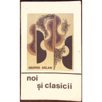 NOI SI CLASICII (O ISTORIE MAI NEOBISNUITA A MUZICII)