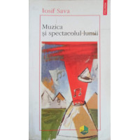 MUZICA SI SPECTACOLUL LUMII MUZICA SI SPECTACOLUL LUMII
