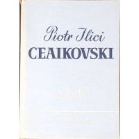CEAIKOVSKI, VIATA IN IMAGINI