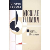 NICOLAE FILIMON - CRITIC MUZICAL SI FOLCLORIST NICOLAE FILIMON - CRITIC MUZICAL SI FOLCLORIST