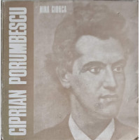 CIPRIAN PORUMBESCU - ALBUM ILUSTRAT COMEMORATIV 1883-1983